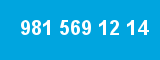 981 569 12 14 981 569 12 14